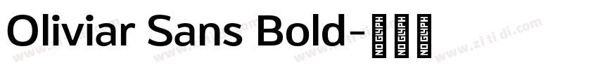 Oliviar Sans Bold字体转换